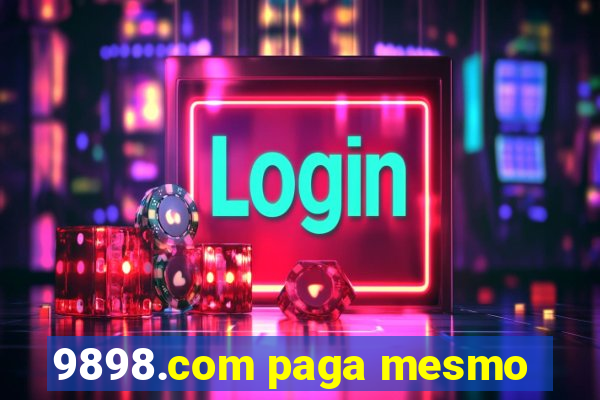 9898.com paga mesmo